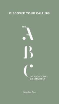 Discover Your Calling : The ABC of Vocational Discernment