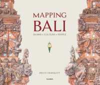 Mapping Bali : Island. Culture. People
