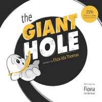 The Giant Hole (The Fruity Things We Do)