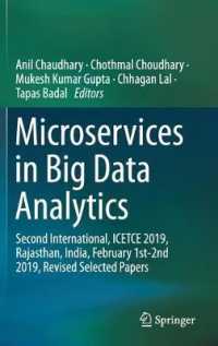Microservices in Big Data Analytics : Second International, ICETCE 2019, Rajasthan, India, February 1st-2nd 2019, Revised Selected Papers