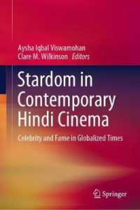 Stardom in Contemporary Hindi Cinema : Celebrity and Fame in Globalized Times