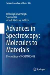Advances in Spectroscopy: Molecules to Materials : Proceedings of NCASMM 2018 (Springer Proceedings in Physics)