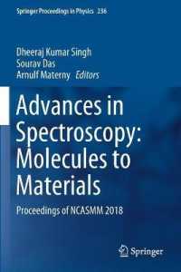 Advances in Spectroscopy: Molecules to Materials : Proceedings of NCASMM 2018 (Springer Proceedings in Physics)