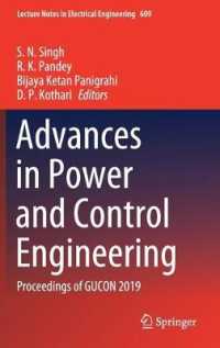 Advances in Power and Control Engineering : Proceedings of GUCON 2019 (Lecture Notes in Electrical Engineering)