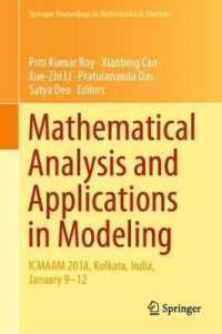 Mathematical Analysis and Applications in Modeling : ICMAAM 2018, Kolkata, India, January 9-12 (Springer Proceedings in Mathematics & Statistics)