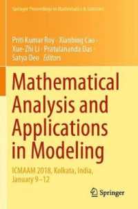 Mathematical Analysis and Applications in Modeling : ICMAAM 2018, Kolkata, India, January 9-12 (Springer Proceedings in Mathematics & Statistics)