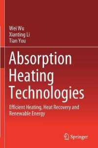 Absorption Heating Technologies : Efficient Heating, Heat Recovery and Renewable Energy