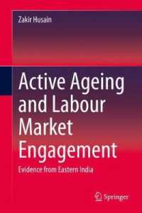 Active Ageing and Labour Market Engagement : Evidence from Eastern India