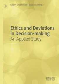 Ethics and Deviations in Decision-making : An Applied Study