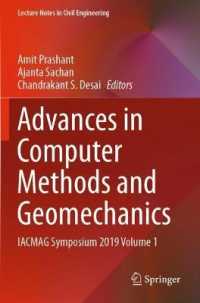 Advances in Computer Methods and Geomechanics : IACMAG Symposium 2019 Volume 1 (Lecture Notes in Civil Engineering)