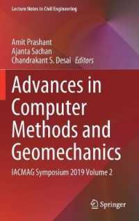 Advances in Computer Methods and Geomechanics : IACMAG Symposium 2019 Volume 2 (Lecture Notes in Civil Engineering)
