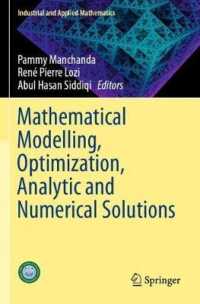 Mathematical Modelling, Optimization, Analytic and Numerical Solutions (Industrial and Applied Mathematics)