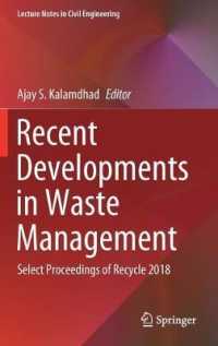 Recent Developments in Waste Management : Select Proceedings of Recycle 2018 (Lecture Notes in Civil Engineering)