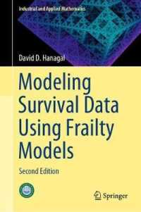 Modeling Survival Data Using Frailty Models : Second Edition (Industrial and Applied Mathematics)