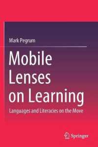 Mobile Lenses on Learning : Languages and Literacies on the Move （2019）