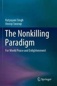 The Nonkilling Paradigm : For World Peace and Enlightenment