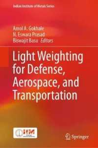 Light Weighting for Defense, Aerospace, and Transportation (Indian Institute of Metals Series)