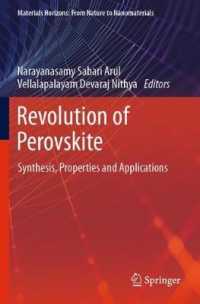 Revolution of Perovskite : Synthesis, Properties and Applications (Materials Horizons: from Nature to Nanomaterials)