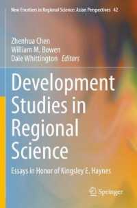 Development Studies in Regional Science : Essays in Honor of Kingsley E. Haynes (New Frontiers in Regional Science: Asian Perspectives) （2020）