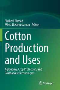 Cotton Production and Uses : Agronomy, Crop Protection, and Postharvest Technologies