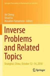 Inverse Problems and Related Topics : Shanghai, China, October 12-14, 2018 (Springer Proceedings in Mathematics & Statistics)