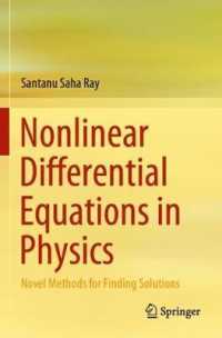 Nonlinear Differential Equations in Physics : Novel Methods for Finding Solutions