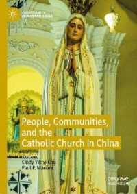People, Communities, and the Catholic Church in China (Christianity in Modern China)