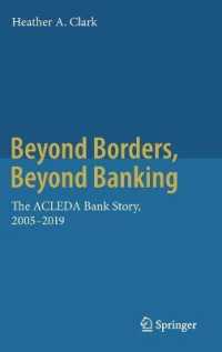 カンボジア地場経済開発機関協会（ACLEDA）による金融発展史：2005-19年<br>Beyond Borders, Beyond Banking : The ACLEDA Bank Story, 2005-2019