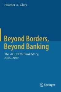 カンボジア地場経済開発機関協会（ACLEDA）による金融発展史：2005-19年<br>Beyond Borders, Beyond Banking : The ACLEDA Bank Story, 2005-2019
