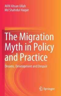 The Migration Myth in Policy and Practice : Dreams, Development and Despair