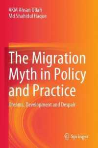 The Migration Myth in Policy and Practice : Dreams, Development and Despair