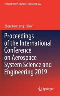 Proceedings of the International Conference on Aerospace System Science and Engineering 2019 (Lecture Notes in Electrical Engineering)