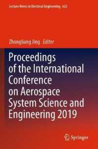 Proceedings of the International Conference on Aerospace System Science and Engineering 2019 (Lecture Notes in Electrical Engineering)