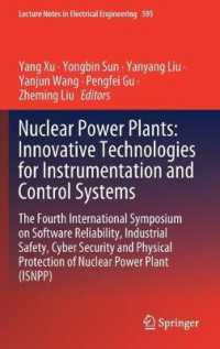 Nuclear Power Plants: Innovative Technologies for Instrumentation and Control Systems : The Fourth International Symposium on Software Reliability, Industrial Safety, Cyber Security and Physical Protection of Nuclear Power Plant (ISNPP) (Lecture Note