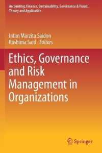Ethics, Governance and Risk Management in Organizations (Accounting, Finance, Sustainability, Governance & Fraud: Theory and Application)