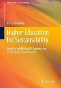 Higher Education for Sustainability : Seeking Intellectual Independence in Aotearoa New Zealand (Education for Sustainability)
