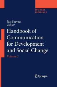 開発と社会変革のためのコミュニケーション・ハンドブック（全２巻）<br>Handbook of Communication for Development and Social Change : Includes Digital Download