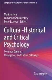 Cultural-Historical and Critical Psychology : Common Ground, Divergences and Future Pathways (Perspectives in Cultural-historical Research)