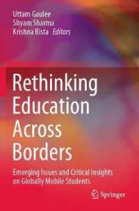 Rethinking Education Across Borders : Emerging Issues and Critical Insights on Globally Mobile Students
