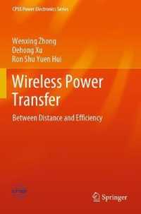 Wireless Power Transfer : Between Distance and Efficiency (Cpss Power Electronics Series)