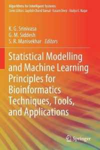 Statistical Modelling and Machine Learning Principles for Bioinformatics Techniques, Tools, and Applications (Algorithms for Intelligent Systems)