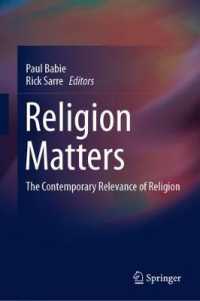 宗教の現代的価値<br>Religion Matters : The Contemporary Relevance of Religion