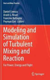 Modeling and Simulation of Turbulent Mixing and Reaction : For Power, Energy and Flight (Heat and Mass Transfer)