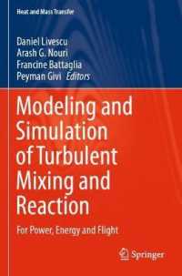 Modeling and Simulation of Turbulent Mixing and Reaction : For Power, Energy and Flight (Heat and Mass Transfer)
