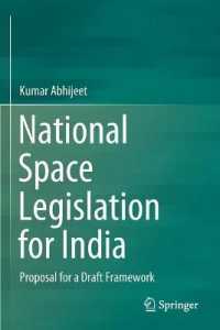 National Space Legislation for India : Proposal for a Draft Framework