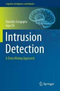 Intrusion Detection : A Data Mining Approach (Cognitive Intelligence and Robotics)
