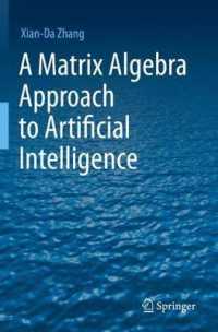 人工知能への線形代数的アプローチ<br>A Matrix Algebra Approach to Artificial Intelligence