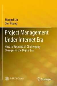 Project Management under Internet Era : How to Respond to Challenging Changes in the Digital Era