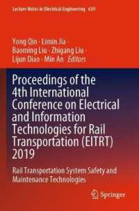 Proceedings of the 4th International Conference on Electrical and Information Technologies for Rail Transportation (EITRT) 2019 : Rail Transportation System Safety and Maintenance Technologies (Lecture Notes in Electrical Engineering)