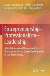 Entrepreneurship-Professionalism-Leadership : A Multidimensional Framework for Human Capital and Career Development in the 21st Century